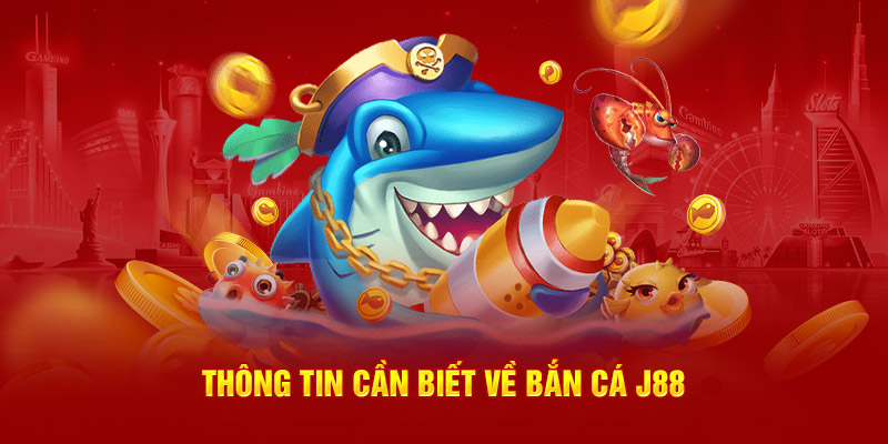 Bắn cá J88 hợp tác với nhiều nhà phát hành uy tín